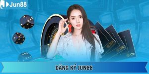 Đăng Ký Jun88 - Chính Thức Trở Thành Hội Viên Độc Quyền