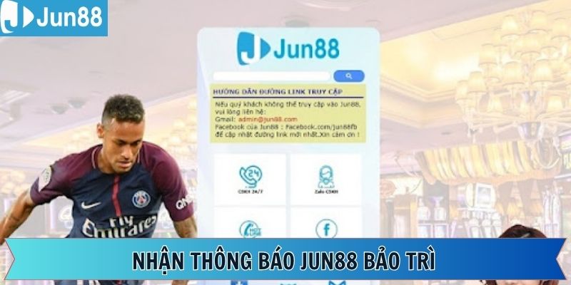 Thông tin Jun88 bảo trì qua ứng dụng